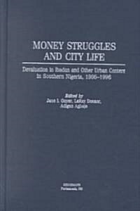 Money Struggles and City Life (Hardcover)