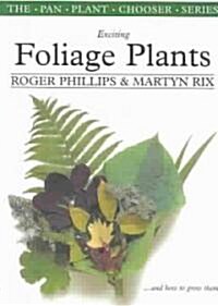 Exciting Foliage Plants (Paperback)