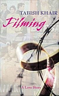 Filming: A Love Story (Hardcover)