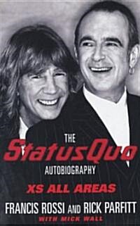 XS All Areas : The Status Quo Autobiography (Paperback)