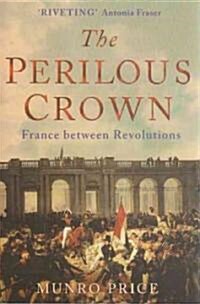 The Perilous Crown (Paperback)