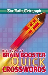 Daily Telegraph Big Book of Brain Boosting Quick Crosswords (Paperback)