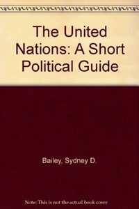 The United Nations : a short political guide 2nd ed