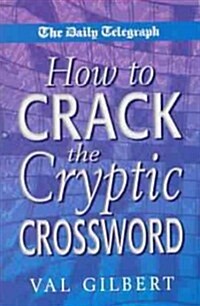 The Daily Telegraph  How to Crack a Cryptic Crossw (Paperback)