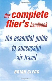 The Complete Fliers Handbook (Paperback)