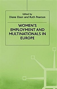 Womens Employment and Multinationals in Europe (Hardcover)