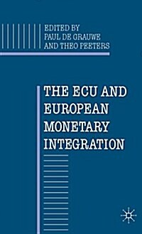 The ECU and European Monetary Integration (Hardcover)