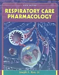 Respiratory Care Pharmacology (Paperback, 6th, Subsequent)