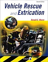 Vehicle Rescue and Extrication (Paperback, 2, Revised)