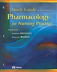 Pharmacology for Nursing Practice (Paperback, Study Guide)