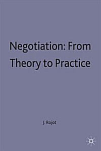 Negotiation: From Theory to Practice (Hardcover)