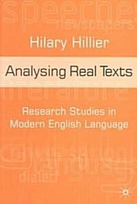 Analysing Real Texts: Research Studies in Modern English Language (Paperback)