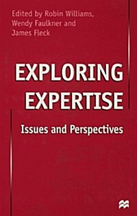 Exploring Expertise : Issues and Perspectives (Hardcover)