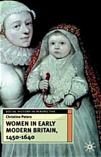 Women in Early Modern Britain, 1450-1640 (Hardcover)