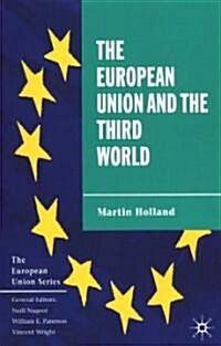 The European Union and the Third World (Paperback)