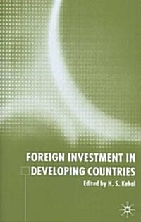 Foreign Investment in Developing Countries (Hardcover)