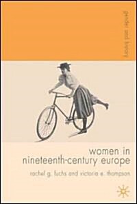 Women in Nineteenth-Century Europe (Paperback)