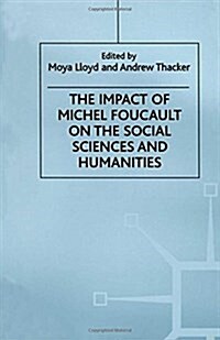 The Impact of Michel Foucault on the Social Sciences and Humanities (Paperback)