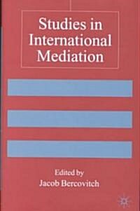 Studies in International Mediation (Hardcover)