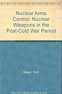 Nuclear Arms Control (Hardcover)