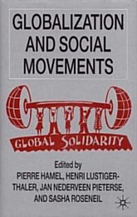 Globalization and Social Movements (Hardcover)