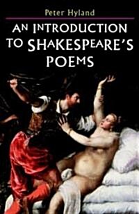 An Introduction to Shakespeares Poems (Hardcover)