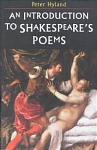 An Introduction to Shakespeares Poems (Paperback)