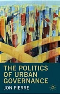 [중고] The Politics of Urban Governance (Paperback)