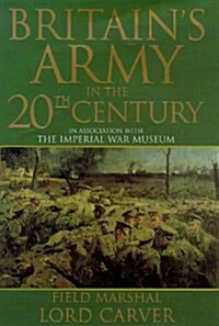 The British Army in the Twentieth Century (Hardcover)
