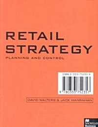 Retail Strategy : Planning and Control (Paperback)