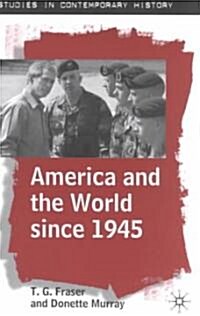America and the World Since 1945 (Paperback)