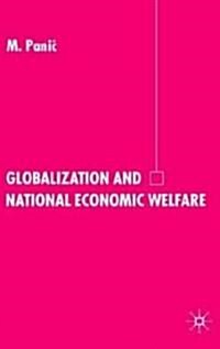 Globalization and National Economic Welfare (Hardcover)