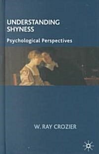 Understanding Shyness (Hardcover)