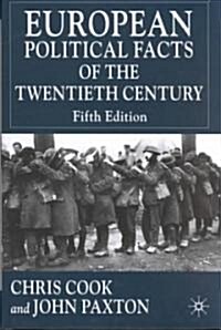 European Political Facts of the Twentieth Century (Hardcover, 5th ed. 2001)