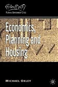 Economics, Planning and Housing (Paperback)