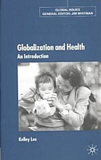 Globalization and Health : An Introduction (Hardcover)