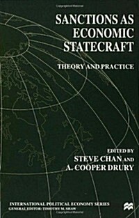 Sanctions as Economic Statecraft : Theory and Practice (Hardcover)