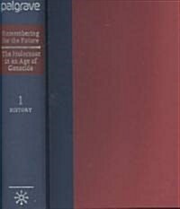 Remembering for the Future : 3 Volume Set: The Holocaust in an Age of Genocide (Hardcover)