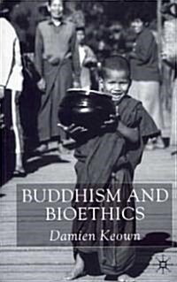 Buddhism and Bioethics (Paperback, Revised)