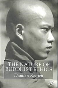 The Nature of Buddhist Ethics (Paperback, Revised)
