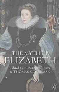 The Myth of Elizabeth (Paperback)