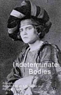 Indeterminate Bodies (Hardcover)