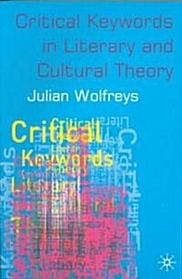 Critical Keywords in Literary and Cultural Theory (Paperback)