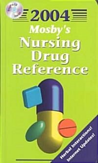Mosbys 2004 Nursing Drug Reference (Paperback, CD-ROM)