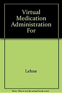 Virtual Medication Administration For (Hardcover, 5th)