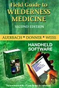 Field Guide to Wilderness Medicine Pda (CD-ROM, 2nd)