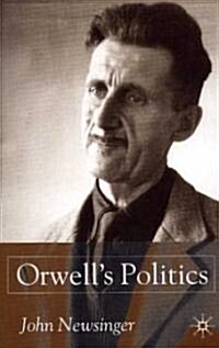 Orwells Politics (Paperback)