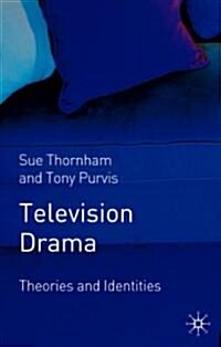 [중고] Television Drama : Theories and Identities (Paperback)