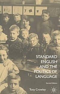 Standard English and the Politics of Language (Hardcover, 2nd ed. 2003)