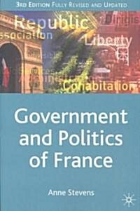 Government and Politics of France (Paperback, 3rd ed. 2003)